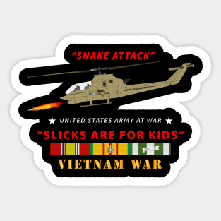 AH-1 Cobra - Snake Attack - Slicks are for Kids w VN SVC Sticker